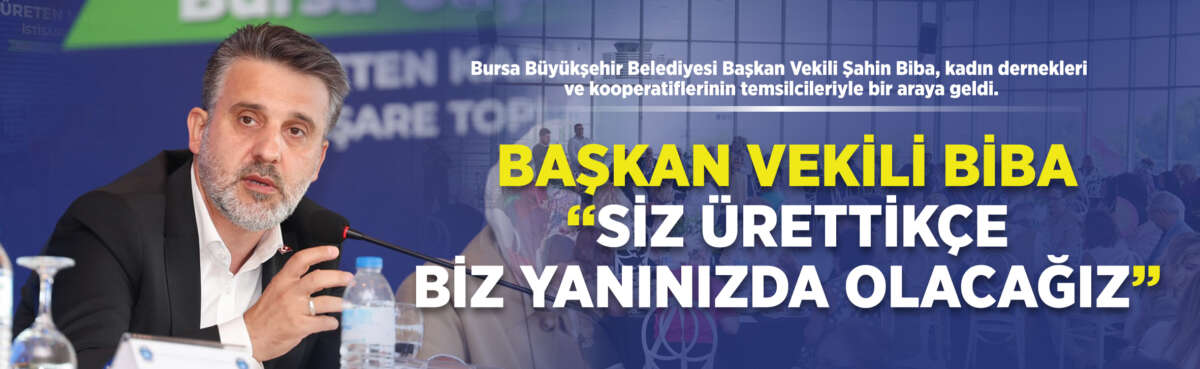 Bursa Büyükşehir Belediyesi Başkan Vekili
