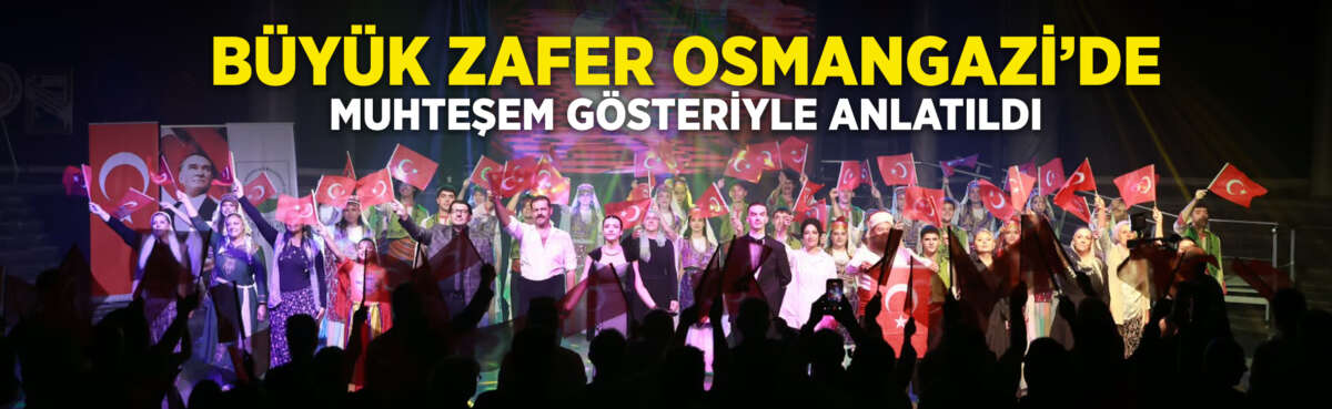 Osmangazi Belediyesi, 30 Ağustos Zafer