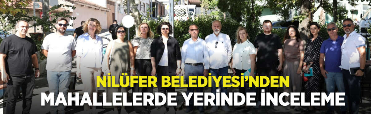 Nilüfer Belediyesi yönetim ekibi, mahalle