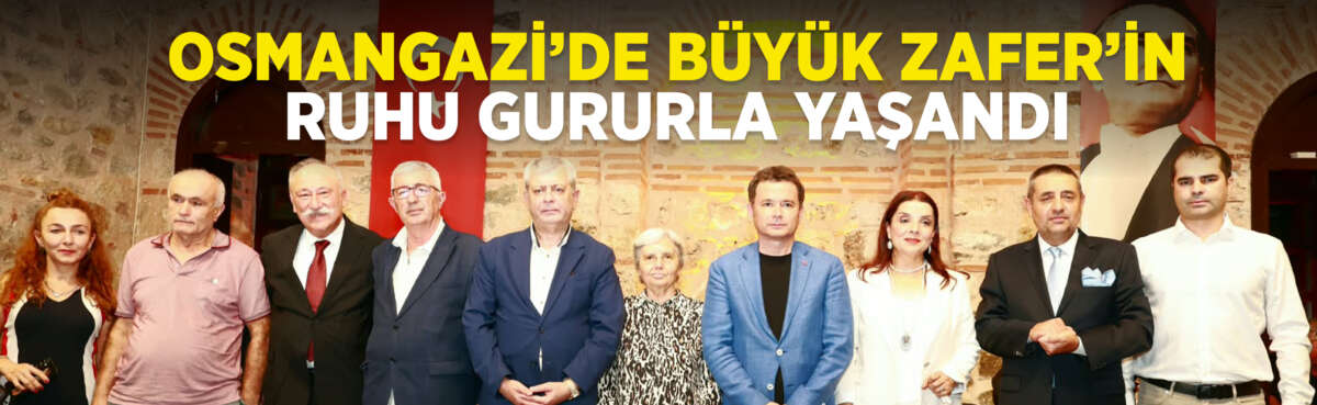 Osmangazi Belediyesi, 30 Ağustos Zafer
