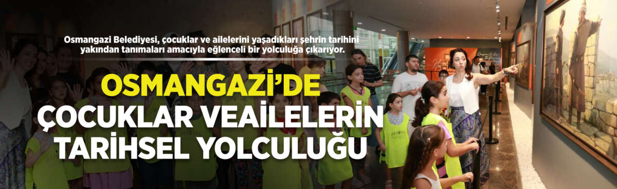 Osmangazi Belediyesi, çocuklar ve ailelerini