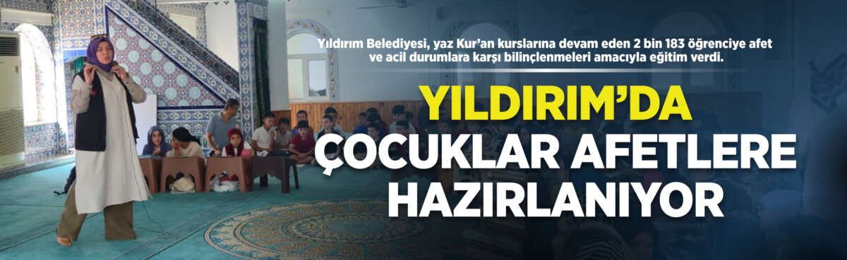Yıldırım Belediyesi, yaz döneminde Kur'an