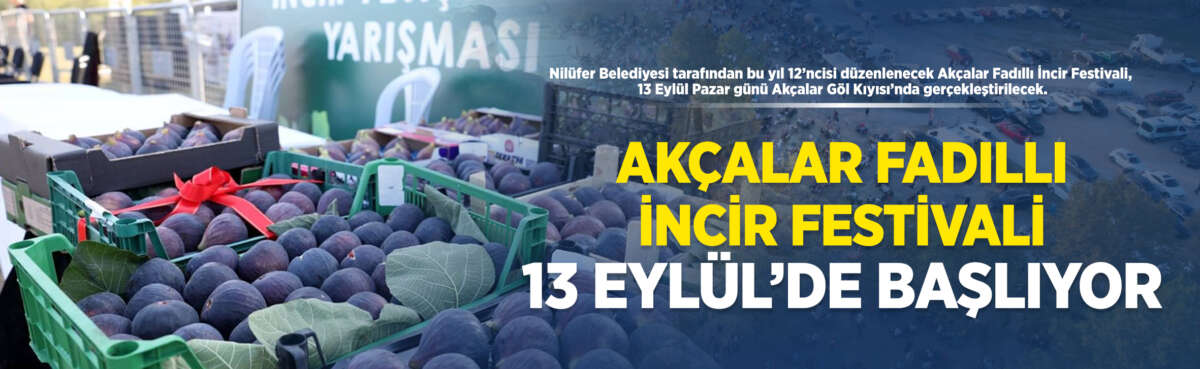 Nilüfer Belediyesi’nin gelenekselleşen 12. Akçalar