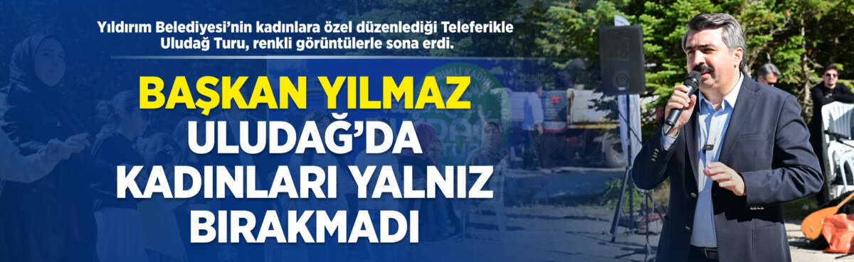 Yıldırım Belediyesi’nin ilçede yaşayan kadınlara