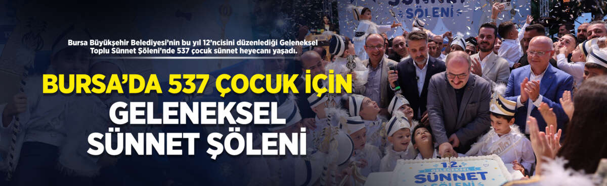 Bursa Büyükşehir Belediyesi’nin bu yıl