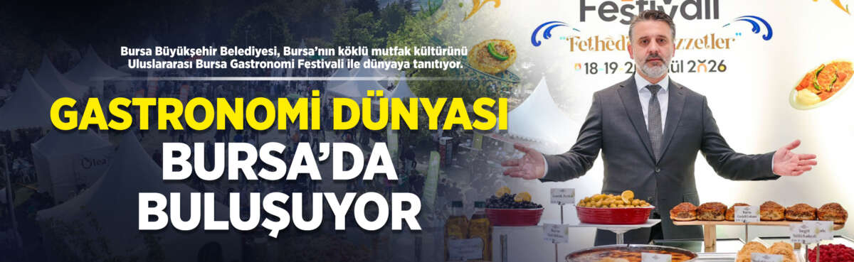 Bursa Büyükşehir Belediyesi, Bursa’nın köklü