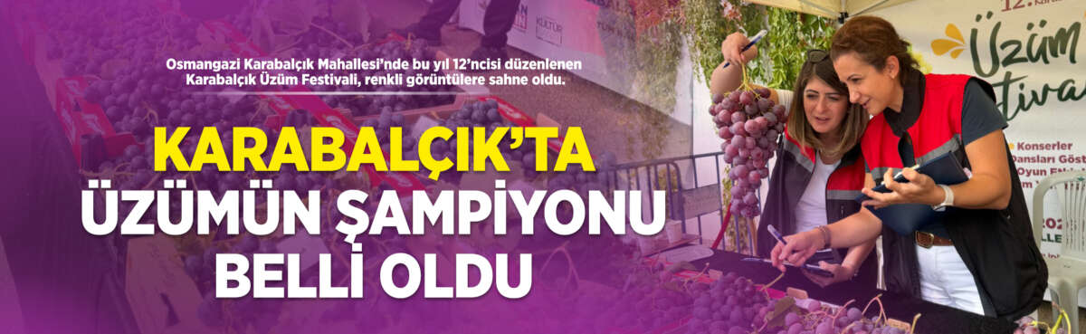 Osmangazi Karabalçık Mahallesi’nde bu yıl