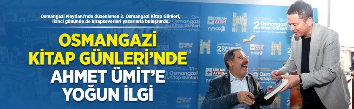 Osmangazi Meydanı’nda düzenlenen 2. Osmangazi