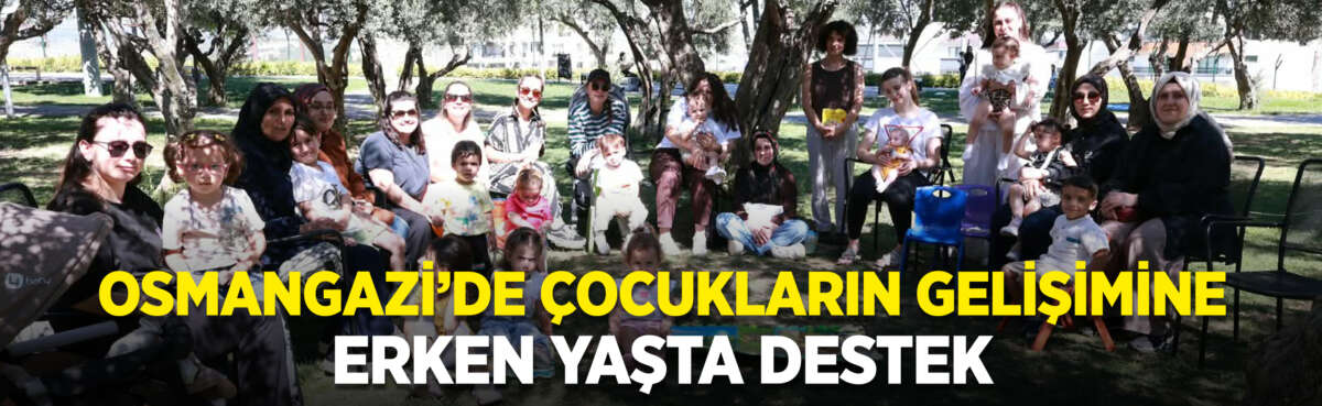 Çocukların sağlıklı gelişimine büyük önem