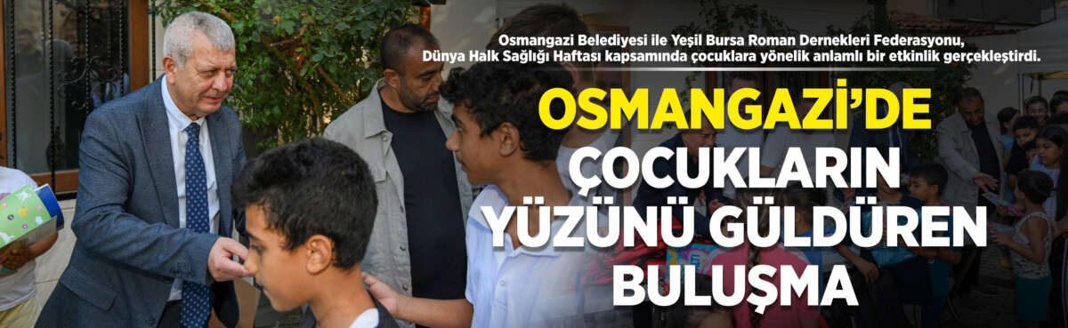 Osmangazi Belediyesi ile Yeşil Bursa
