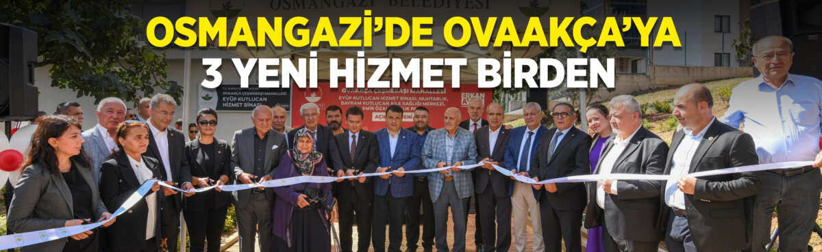 Osmangazi Belediyesi, ilçeye değer katan