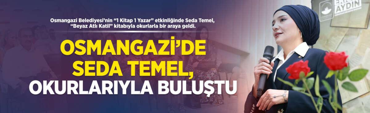 Osmangazi Belediyesi tarafından düzenlenen “1
