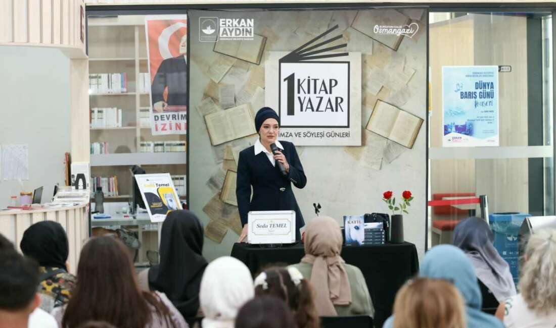 Yazar Seda Temel, Osmangazi’de okurlarıyla buluştu Yazar Seda Temel, Osmangazi’de okurlarıyla buluştu