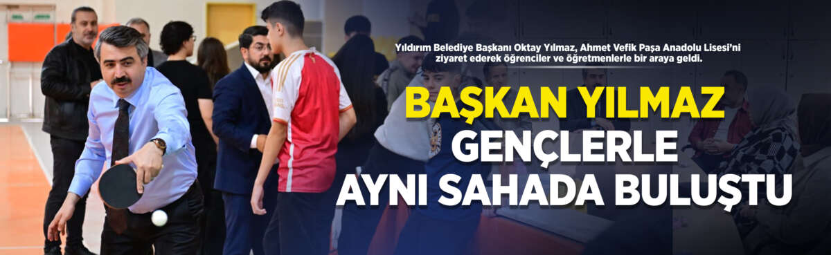Yıldırım Belediye Başkanı Oktay Yılmaz,