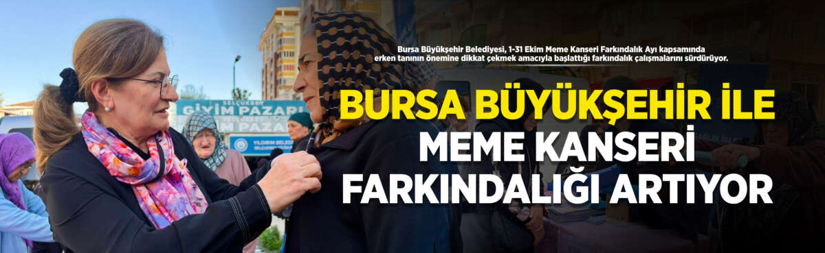 Bursa Büyükşehir Belediyesi, 1-31 Ekim