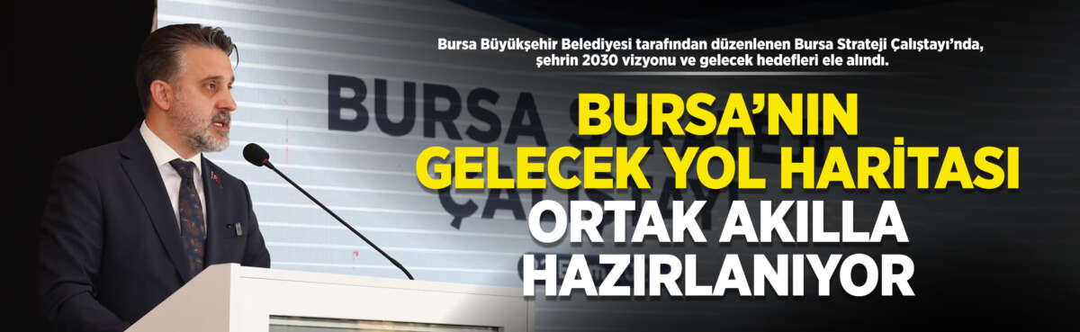 Bursa Büyükşehir Belediyesi tarafından düzenlenen