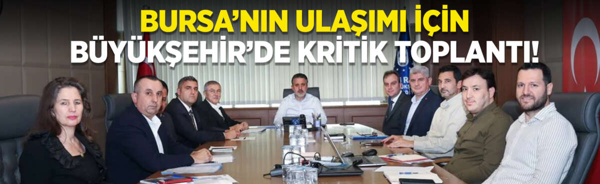Bursa Büyükşehir Belediyesi ve Karayolları