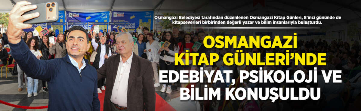 Osmangazi Belediyesi tarafından düzenlenen Osmangazi