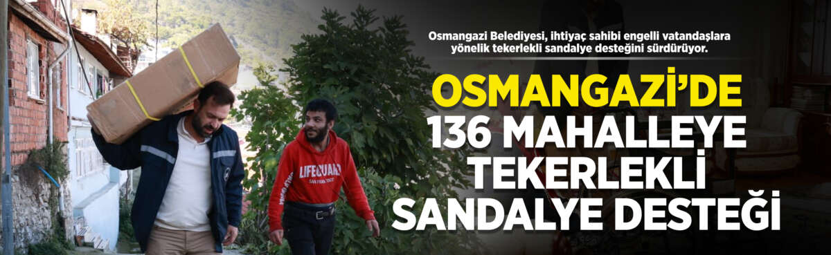 Osmangazi Belediyesi, engelli bireylerin günlük