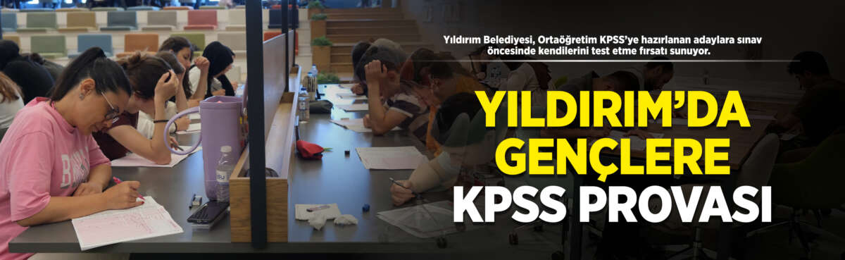 Yıldırım Belediyesi, Ortaöğretim KPSS’ye hazırlanan