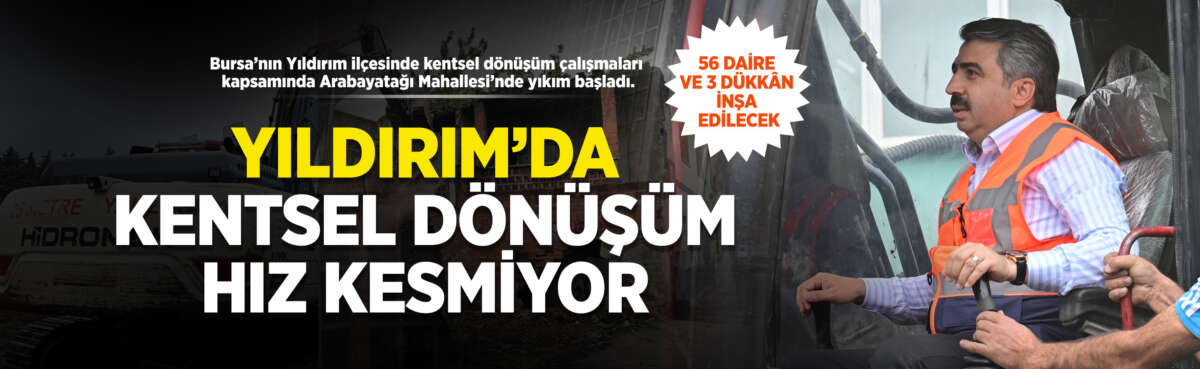 Yıldırım Belediyesi, Arabayatağı Mahallesi’nde özel